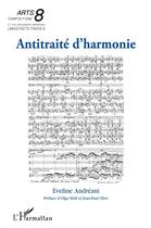 Couverture du livre « Antitraité d'harmonie » de Eveline Andreani aux éditions L'harmattan