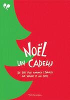 Couverture du livre « Noël un cadeau » de Antoine Nouis aux éditions Olivetan