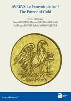 Couverture du livre « Aureus : Le pouvoir de l'or / the power of gold » de Arnaud Suspene aux éditions Ausonius