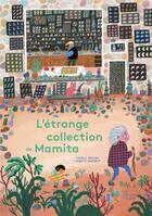 Couverture du livre « L'étrange collection de Mamita » de Lisbeth Renardy et Thomas Medard aux éditions Les Fourmis Rouges