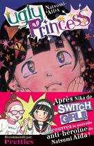 Couverture du livre « Ugly princess T.1 » de Natsumi Aida aux éditions Akata