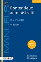 Couverture du livre « Contentieux administratif (édition 2023) » de Olivier Le Bot aux éditions Bruylant