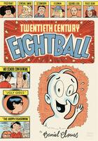 Couverture du livre « La bibliothèque de Daniel Clowes : Twentieth Century Eightball » de Daniel Clowes aux éditions Delcourt