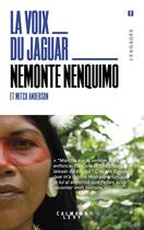 Couverture du livre « La Voix du jaguar » de Nemonte Nenquimo et Mitch Anderson aux éditions Calmann-levy