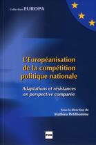 Couverture du livre « L'européanisation de la compétition politique nationale » de  aux éditions Pu De Grenoble