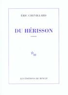 Couverture du livre « Du hérisson » de Eric Chevillard aux éditions Minuit