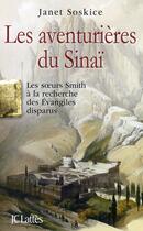 Couverture du livre « Les aventurières du Sinaï » de Janet Soskice aux éditions Lattes