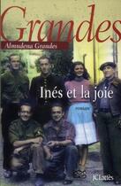 Couverture du livre « Inès et la joie » de Almudena Grandes aux éditions Lattes