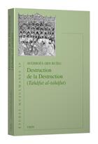 Couverture du livre « Destruction de la destruction (Tahafut al-tahafut) » de Averroes aux éditions Vrin