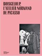 Couverture du livre « Boisgeloup, l'atelier normand de Picasso » de Sylvain Amic et Virginie Perdrisot aux éditions Reunion Des Musees Nationaux