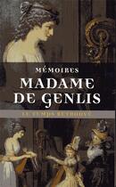 Couverture du livre « Mémoires » de Madame De Genlis aux éditions Mercure De France