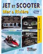 Couverture du livre « Jet et scootter ; mer & rivière » de Christophe Harmand aux éditions Etai