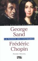 Couverture du livre « George Sand Frederic Chopin » de Brunel Pierre aux éditions Acropole