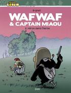 Couverture du livre « Wafwaf & captain miaou t.2-heros dans l'h » de B-Gnet aux éditions Milan