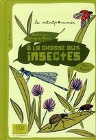 Couverture du livre « À la chasse aux insectes ! » de Luc Passera et Edwige De Lassus aux éditions Le Pommier