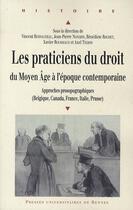 Couverture du livre « Praticiens du droit du Moyen Age à l'époque contemporaine » de  aux éditions Pu De Rennes