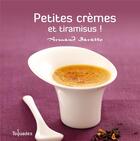 Couverture du livre « Petites crèmes et tiramisus ! » de Armand Baratto aux éditions First