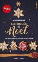 Couverture du livre « Les oubliés de Noël » de Manon Kaljar aux éditions Hugo Poche