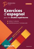 Couverture du livre « Exercices d'espagnol pour les études supérieures (4e édition) » de Maribel Molio aux éditions Studyrama
