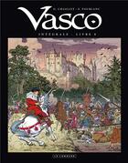 Couverture du livre « Vasco : Intégrale vol.8 : Tomes 22 à 24 » de Gilles Chaillet et Frederic Toublanc aux éditions Lombard