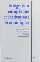 Couverture du livre « Integration europ. institutions econ. » de Ngo Mai aux éditions De Boeck