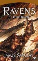 Couverture du livre « Ravens Tome 6 : OrageDémon » de James Barclay aux éditions Bragelonne