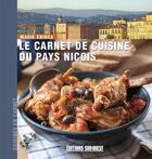 Couverture du livre « Le carnet de cuisine du Pays niçois » de Marie Chioca aux éditions Sud Ouest Editions