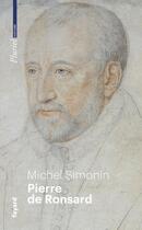 Couverture du livre « Pierre de Ronsard » de Michel Simonin aux éditions Pluriel