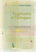 Couverture du livre « Legitimità à l'intoppu » de Gagnon Alain G. aux éditions Albiana