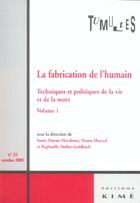 Couverture du livre « LA FABRICATION DE L'HUMAIN » de  aux éditions Kime