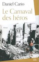 Couverture du livre « Le carnaval des héros » de Daniel Cario aux éditions Coop Breizh