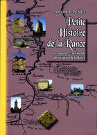 Couverture du livre « Petite histoire de la Rance ; ses sources, ses bords, description et folklore » de Amand Dagnet aux éditions Editions Des Regionalismes