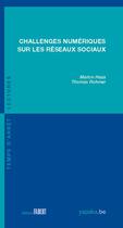 Couverture du livre « Challenges numériques sur les réseaux sociaux » de Marion Haza et Thomas Rohmer aux éditions Fabert
