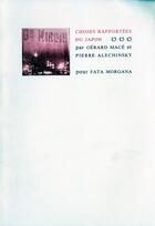 Couverture du livre « Choses rapportees du japon » de Gérard Macé aux éditions Fata Morgana