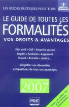 Couverture du livre « Le guide de toutes les formalités (édition 2007) » de  aux éditions Prat