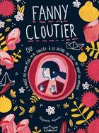 Couverture du livre « Fanny cloutier v 02 l'annee ou mon pere m'a forcee a le suivre au » de Stephanie Lapointe aux éditions Les Malins