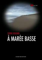 Couverture du livre « À marée basse » de Sophie Boizard aux éditions Pleine Page