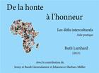 Couverture du livre « De la honte à l'honneur . les d2fis interculturels » de Ruth Lienhard aux éditions Librairie Biblique