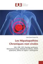 Couverture du livre « Les hepatopathies chroniques non virales » de Dib F D S. aux éditions Editions Universitaires Europeennes