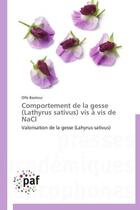Couverture du livre « Comportement de la gesse (lathyrus sativus) vis à vis de NaCL » de Olfa Baatour aux éditions Presses Academiques Francophones