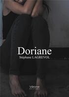 Couverture du livre « Doriane » de Stephane Lagrevol aux éditions Verone