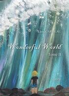 Couverture du livre « Wonderful world t.2 » de Lena Cardeau aux éditions Verone