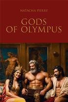 Couverture du livre « Gods of Olympus » de Natacha Pierre aux éditions Librinova