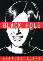 Couverture du livre « BLACK HOLE » de Charles Burns aux éditions Jonathan Cape