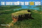 Couverture du livre « The earth from the air 366 days » de Yann Arthus-Bertrand aux éditions Thames & Hudson