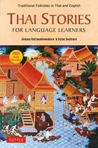 Couverture du livre « Thai stories for language learners /anglais/thailandais » de Rattanakhemakorn Jin aux éditions Tuttle