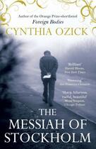 Couverture du livre « The messiah of stockholm » de Cynthia Ozick aux éditions Atlantic Books