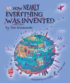 Couverture du livre « How nearly everything was invented by the brainwaves » de Last Lemon Productio aux éditions Dk Children