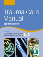 Couverture du livre « Trauma Care Manual Second Edition » de Porter Keith aux éditions Hodder Education Digital