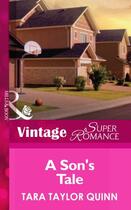 Couverture du livre « A Son's Tale (Mills & Boon Vintage Superromance) (It Happened in Comfo » de Tara Taylor Quinn aux éditions Mills & Boon Series